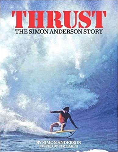 Thrust - The Simon Anderson Story Book Cover